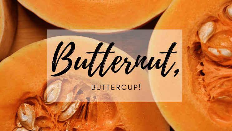 Butternut,